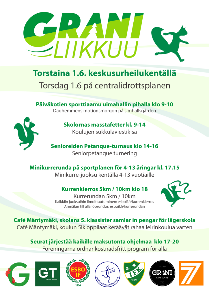 Kl. 9-10, daghemmens motionsmorgon på simhallsgården Kl. 9-14, skolornas masstafetter. Kl. 14-16, seniorpetanque turnering Kl. 17.15 Minikurrerunda på sportplanen för 4-13 åringar. Kl. 18, Kurrerundan 5km / 10km Anmälan till alla löprundor: esboif.fi/kurrerundan Café Mäntymäki, skolans 5. klassister samlar in pengar för lägerskola. Kl. 17-20, föreningarna ordnar kostnadsfritt program för alla