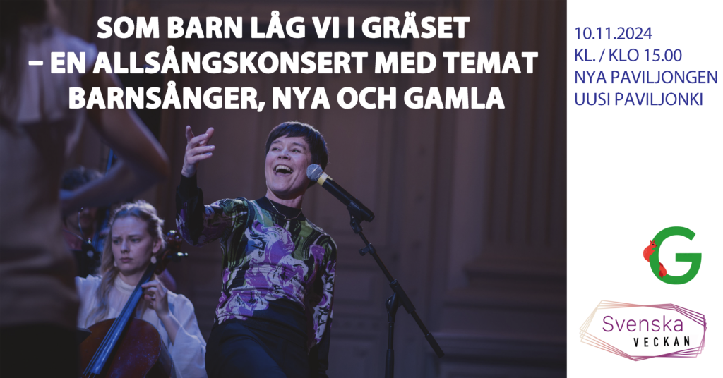 Som barn låg vi i gräset – en allsångskonsert med temat barnsånger, nya och gamla